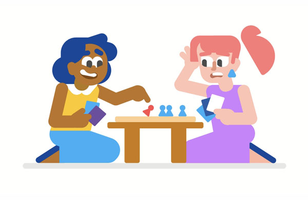 I know you think board games are relaxing, but would you mind if we did something else? I’m feeling stressed!